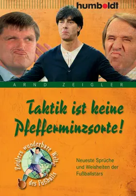 Zeigler |  Taktik ist keine Pfefferminzsorte! | eBook | Sack Fachmedien