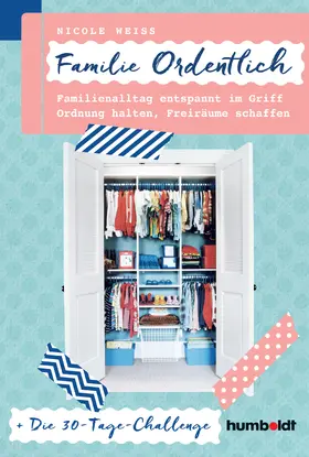 Weiß |  Familie Ordentlich | Buch |  Sack Fachmedien