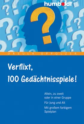 Oppolzer |  Verflixt, 100 Gedächtnisspiele | Buch |  Sack Fachmedien