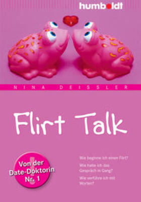 Deißler |  Flirt Talk | Buch |  Sack Fachmedien