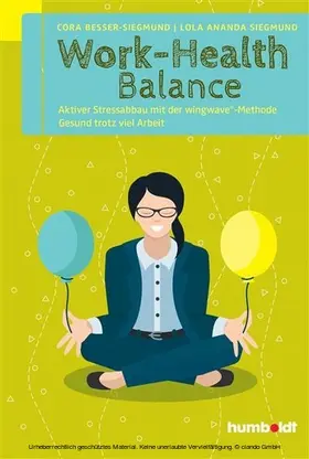 Besser-Siegmund / Siegmund |  Work-Health Balance | eBook | Sack Fachmedien