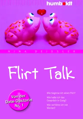 Deißler |  Flirt Talk | eBook | Sack Fachmedien