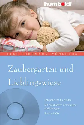 Fuhrmann-Wönkhaus |  Zaubergarten und Lieblingswiese | Buch |  Sack Fachmedien