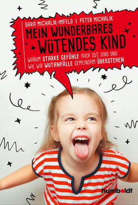 Michalik-Imfeld / Michalik | Mein wunderbares wütendes Kind | E-Book | sack.de