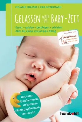 Gräßer / Hovermann |  Gelassen durch die Baby-Zeit | eBook | Sack Fachmedien