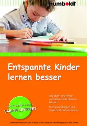 Seyffert |  Entspannte Kinder lernen besser | eBook | Sack Fachmedien