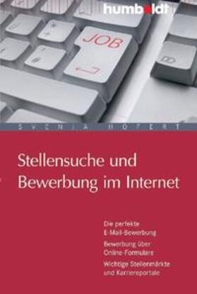 Hofert | Stellensuche und Bewerbung im Internet | Buch | 978-3-86910-764-6 | sack.de