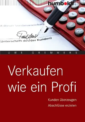 Gremmers |  Verkaufen wie ein Profi | Buch |  Sack Fachmedien