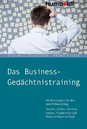 Schneider / Hitzig | Das Business-Gedächtnistraining | Buch | 978-3-86910-767-7 | www.sack.de