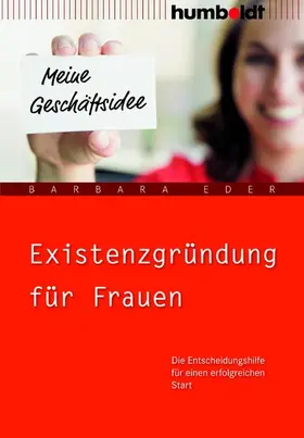 Eder |  Existenzgründung für Frauen | eBook | Sack Fachmedien