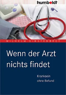 Girstenbrey |  Wenn der Arzt nichts findet | eBook | Sack Fachmedien