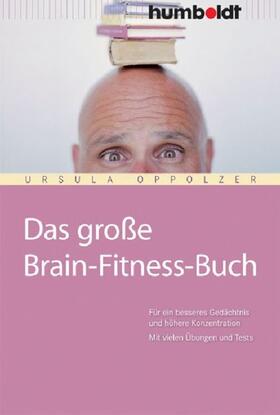 Oppolzer |  Das große Brain-Fitness-Buch | eBook | Sack Fachmedien