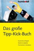 Höfer / Hesse |  Das große Tipp-Kick-Buch | eBook | Sack Fachmedien