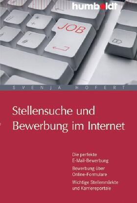 Hofert | Stellensuche und Bewerbung im Internet | E-Book | sack.de