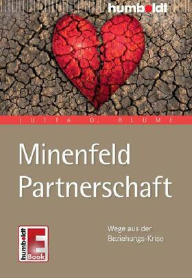 Blume |  Minenfeld Partnerschaft | eBook | Sack Fachmedien