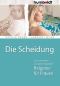 Dahme / Wiese |  Die Scheidung | eBook | Sack Fachmedien