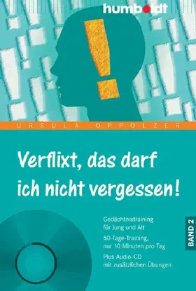 Oppolzer |  Verflixt, das darf ich nicht vergessen! Band 2 | eBook | Sack Fachmedien