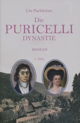 Packheiser |  Die Puricelli-Dynastie – 1. Teil | Buch |  Sack Fachmedien