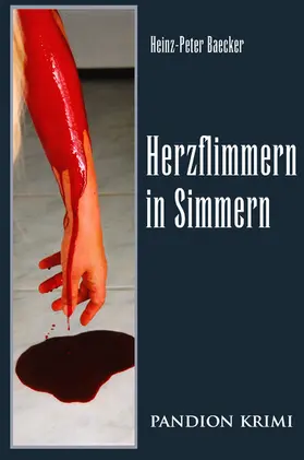 Baecker |  Herzflimmern in Simmern: Hunsrück-Krimi-Reihe Band I | eBook | Sack Fachmedien