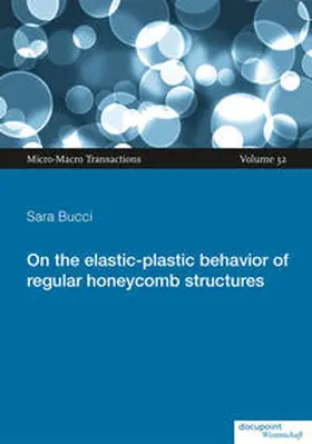 Bucci |  On the elastic-plastic behavior of regular honeycomb structures | Buch |  Sack Fachmedien