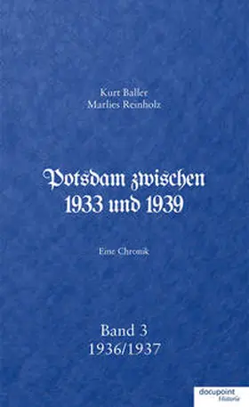 Baller / Reinholz |  Potsdam zwischen 1933 und 1939 | Buch |  Sack Fachmedien