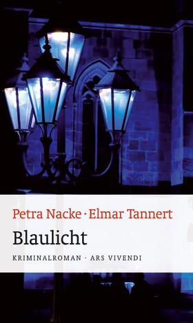 Tannert / Nacke |  Blaulicht | Buch |  Sack Fachmedien
