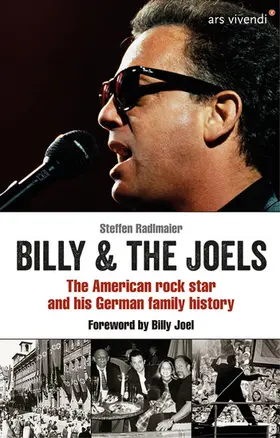 Radlmaier / Joel |  Billy and The Joels - The American rock star and his German family story | eBook | Sack Fachmedien