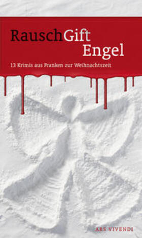 RauschGiftEngel | Buch | 978-3-86913-464-2 | www.sack.de