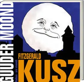 Kusz |  Guuder Moond | Buch |  Sack Fachmedien