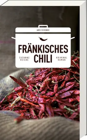 Reiche |  Fränkisches Chili | Buch |  Sack Fachmedien