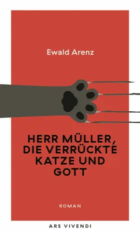 Arenz |  Herr Müller, die verrückte Katze und Gott | eBook | Sack Fachmedien