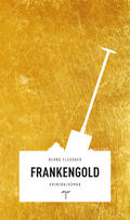 Flessner |  Frankengold (eBook) | eBook | Sack Fachmedien