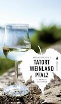 Eßer |  Tatort Weinland Pfalz (eBook) | eBook | Sack Fachmedien