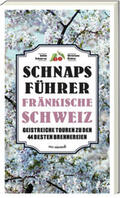 Schnurrer / Richter |  Schnaps-Führer Fränkische Schweiz | Buch |  Sack Fachmedien