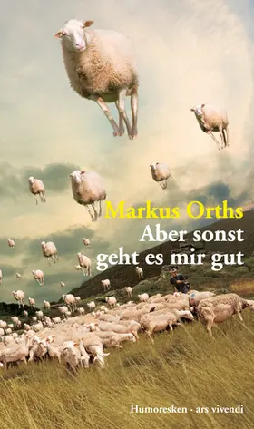 Orths |  Aber sonst geht es mir gut | eBook | Sack Fachmedien