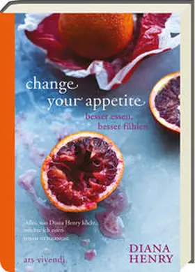 Henry |  Change your appetite | Buch |  Sack Fachmedien