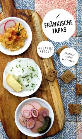 Reiche |  Fränkische Tapas | eBook | Sack Fachmedien