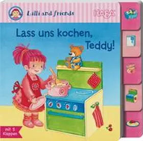  Lilli and friends - Lass uns kochen, Teddy! | Buch |  Sack Fachmedien