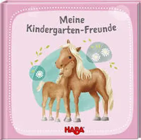 HABA |  Meine Kindergarten-Freunde Pferde | Buch |  Sack Fachmedien