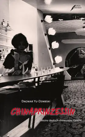 Yu-Dembski |  Chinaprinzessin | Buch |  Sack Fachmedien