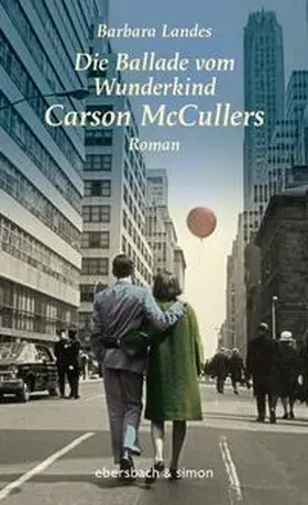 Landes | Die Ballade vom Wunderkind Carson McCullers | Buch | 978-3-86915-131-1 | www.sack.de