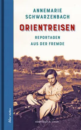 Schwarzenbach |  Orientreisen | Buch |  Sack Fachmedien