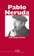 Schmitt / Oesterhelt |  Pablo Neruda | Buch |  Sack Fachmedien