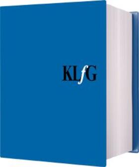 Domsch / Heitmann / Hijiya-Kirschnereit |  Kritisches Lexikon zur fremdsprachigen Gegenwartsliteratur (KLfG) | Loseblattwerk |  Sack Fachmedien