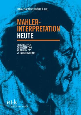 Wüstendörfer | Mahler-Interpretation heute | Buch | 978-3-86916-392-5 | sack.de