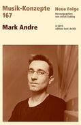 Tadday / Metzger / Riehn |  Mark Andre | Buch |  Sack Fachmedien