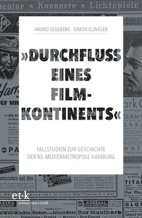 Segeberg / Klingler |  "Durchfluss eines Filmkontinents" | Buch |  Sack Fachmedien