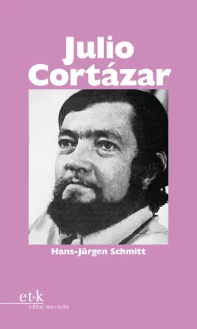 Schmitt |  Julio Cortázar | Buch |  Sack Fachmedien