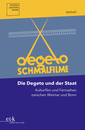 Aurich | Die Degeto und der Staat | Buch | 978-3-86916-605-6 | sack.de