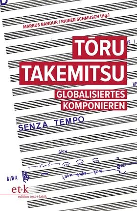 Bandur / Schmusch / Takemitsu |  Toru Takemitsu | Buch |  Sack Fachmedien